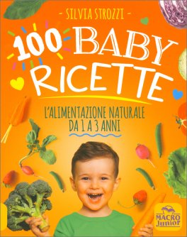 copertina del libro 100 Baby Ricette di Silvia Strozzi