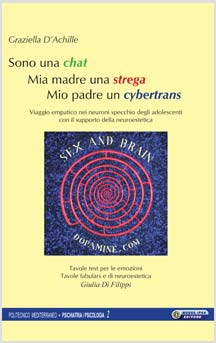 copertina del libro Sono una chat  Mia madre una strega  Mio padre un cybertrans di Graziella D