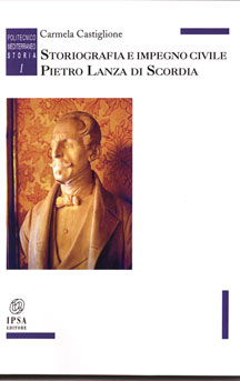 copertina del libro Storiografia e impegno civile Pietro Lanza di Scordia di Carmela Castiglione