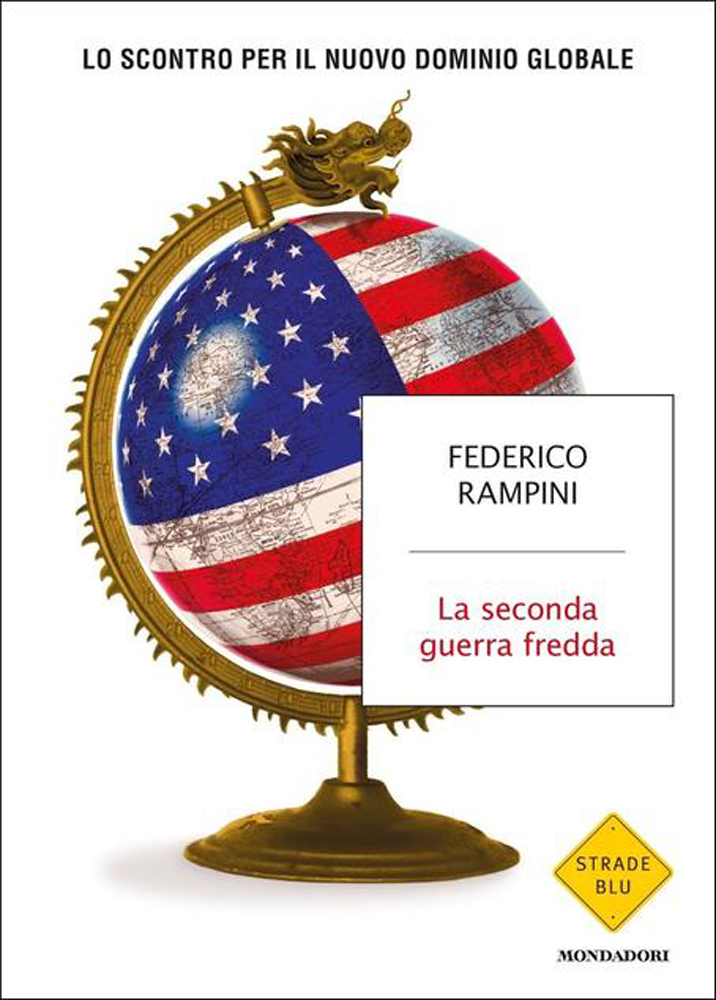 Seconda guerra fredda - Mondadori di /immagini/libri/9788804718734_seconda-guerra_fredda_Mondadori.jpg