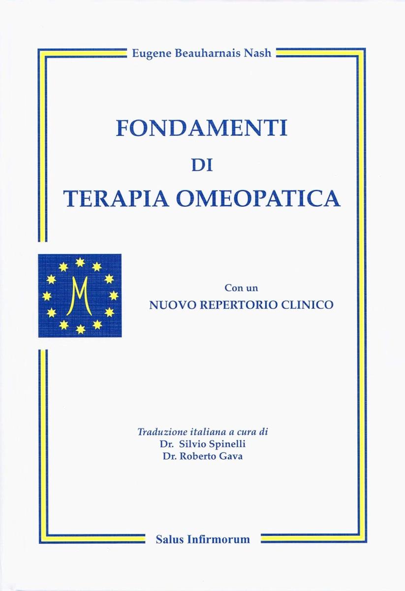 Fondamenti di terapia omeopatica di Nash Eugene Beauharnais di Eugene Beauharnais Nash