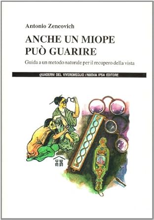 copertina del libro Anche un miope può guarire - outlet di Antonio Zencovich