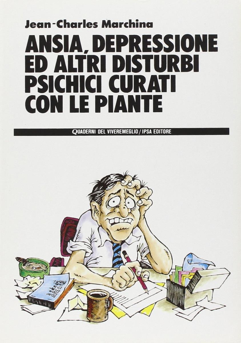 Ansia, depressione ed altri disturbi psichici curati con le piante - outlet di /immagini/libri/9788876760594_out.jpg