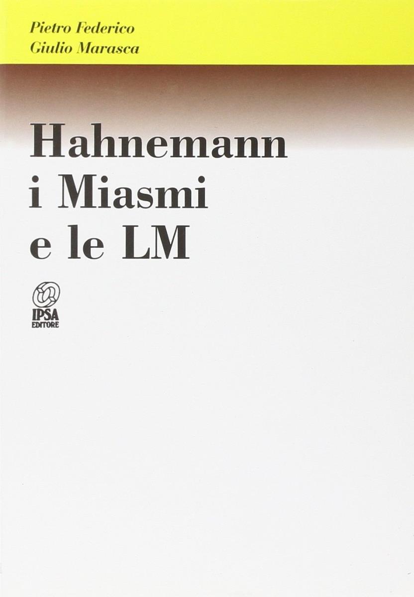 Hahnemann, i Miasmi e le LM - outlet di /immagini/libri/9788876761546_out.jpg