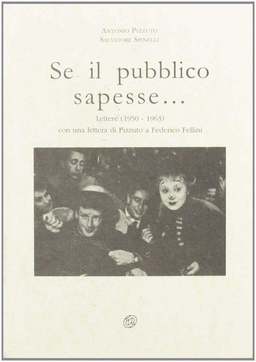 Se il pubblico sapesse... di Antonio Pizzuto 