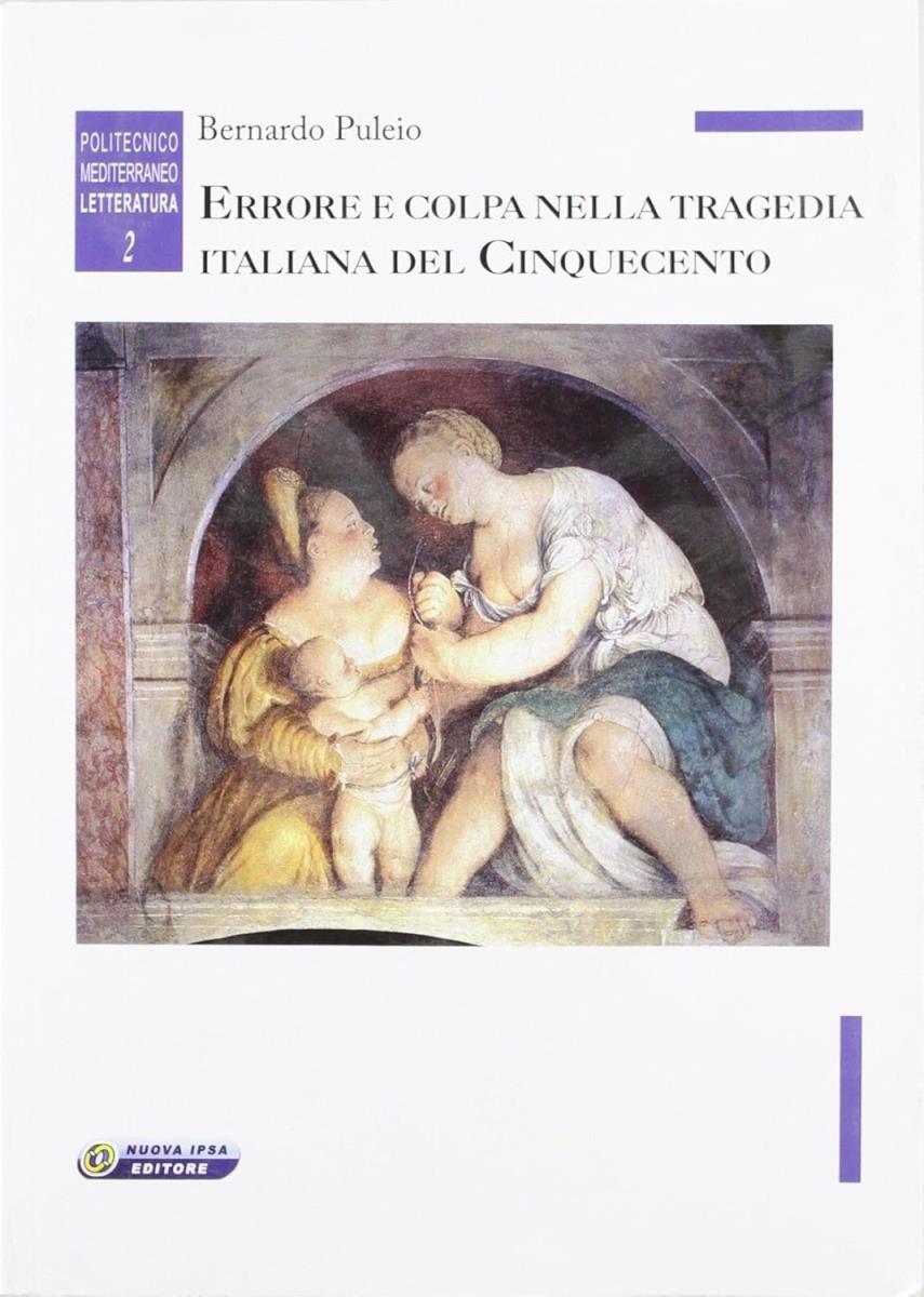 Errore e colpa nella tragedia italiana del Cinquecento - outlet di /immagini/libri/9788876763922_out.jpg