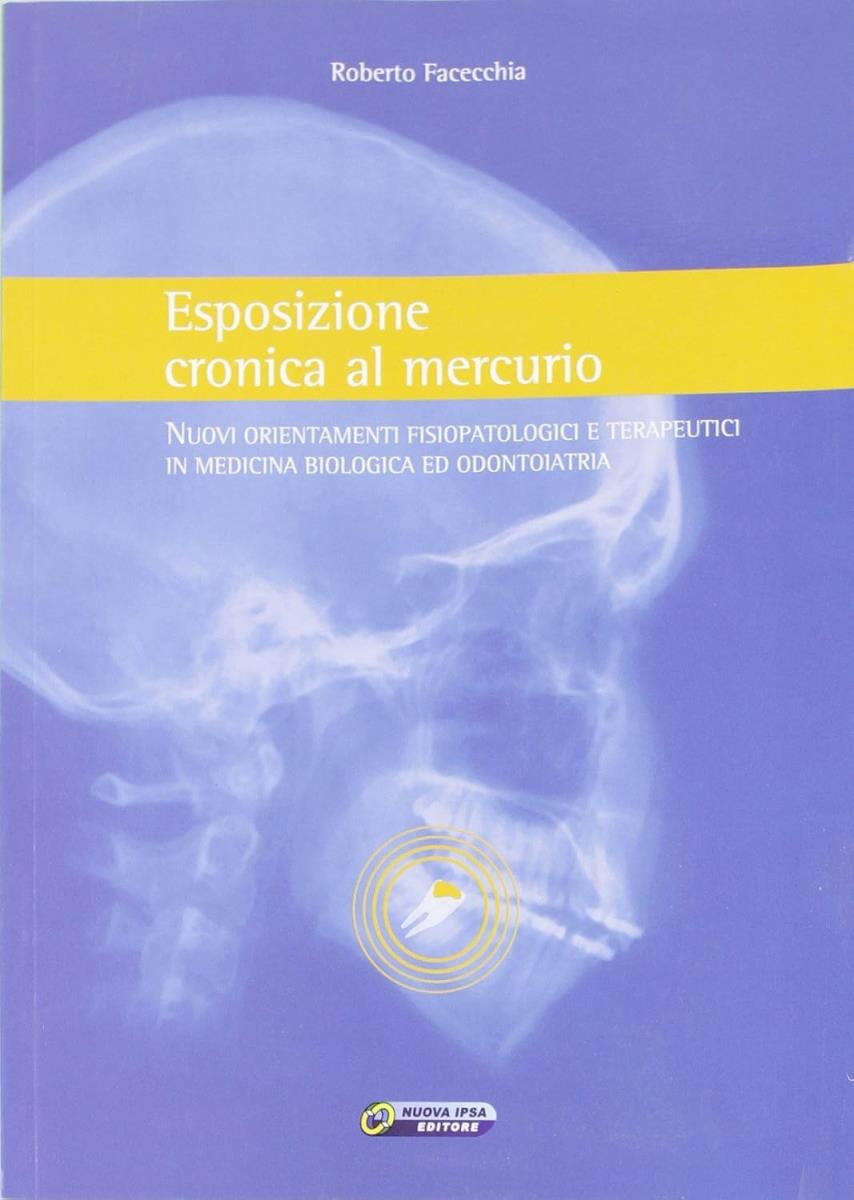 Esposizione cronica al mercurio - outlet di Roberto Facecchia