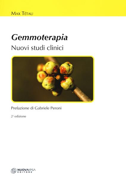 Gemmoterapia. Nuovi studi clinici - outlet di Max Tetau