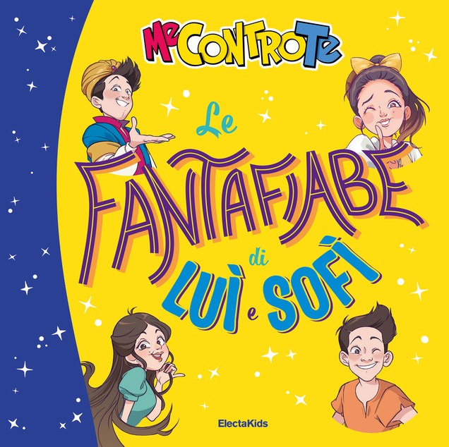 Le fantafiabe di Lu? e Sof? - Me contro Te di Me contro Te