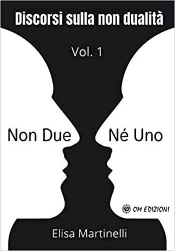 Non Due né Uno Vol.1 - Discorsi sulla non Dualità di /immagini/libri/9788892722439.jpg