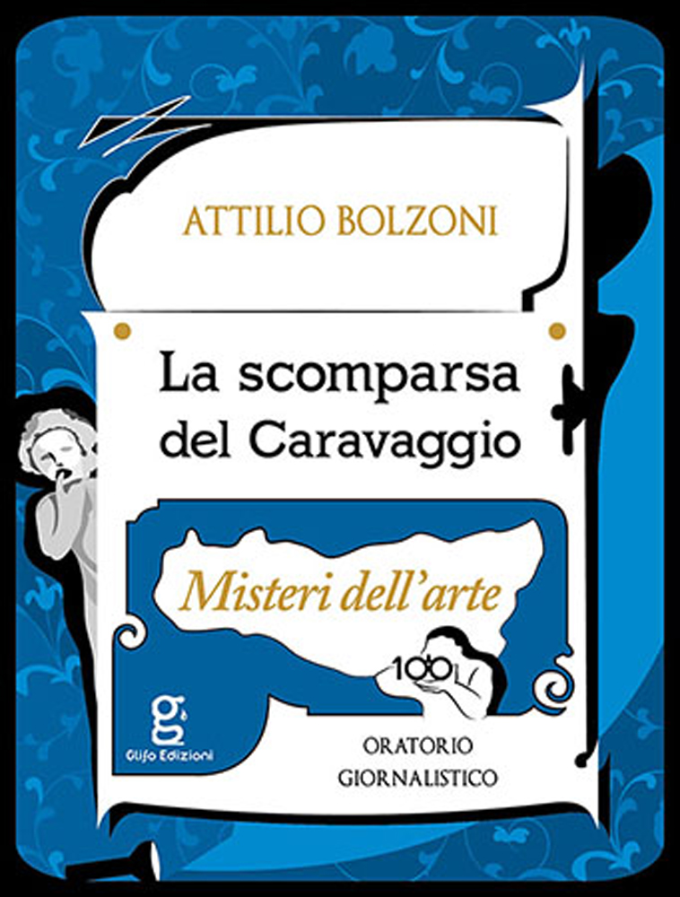 La scomparsa del Caravaggio di /immagini/libri/9788898741205_scomparsa_del_caravaggio_Glifo.jpg