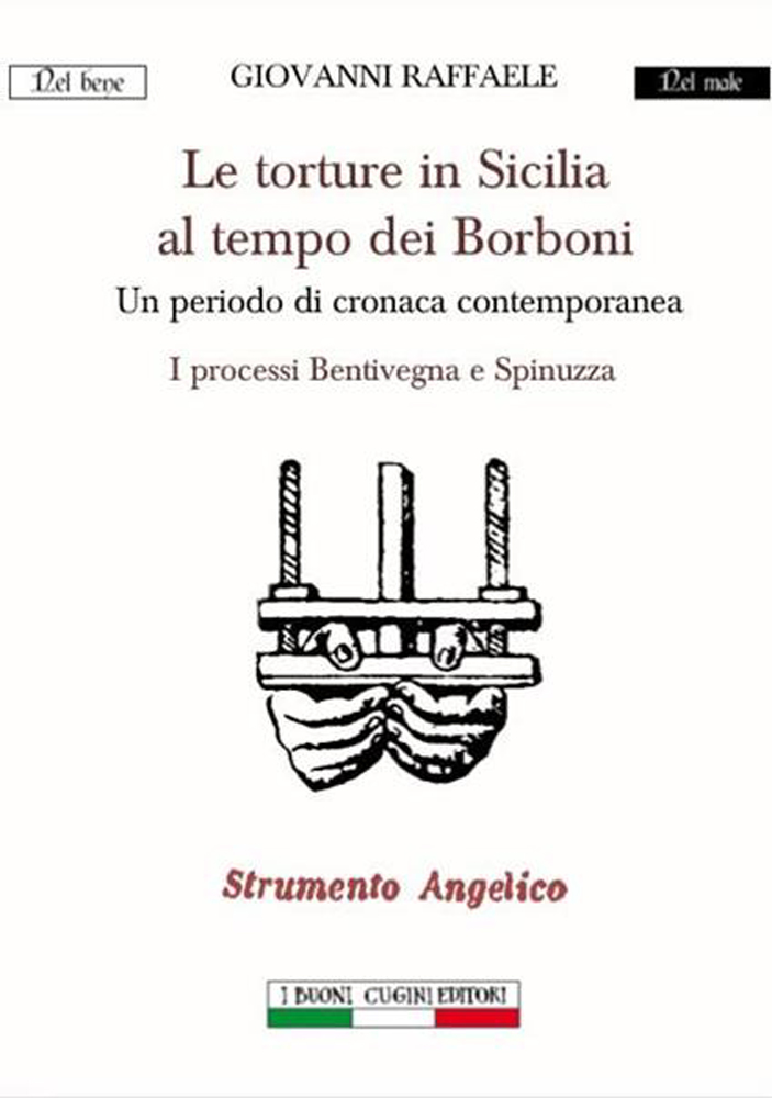 Le torture in Sicilia al tempo dei Borboni di /immagini/libri/9788899102524.jpg