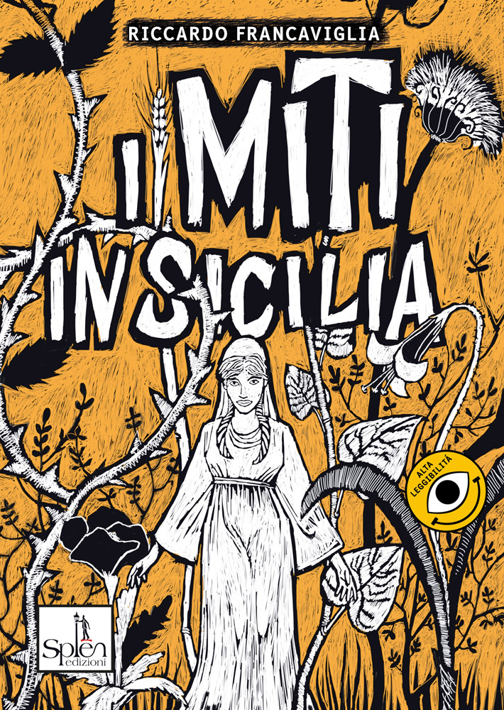 I miti in Sicilia [2] / testo e illustrazioni di Riccardo Francaviglia di /immagini/libri/9788899268060_i_miti_in_sicilia_vol_2_Splen.jpg