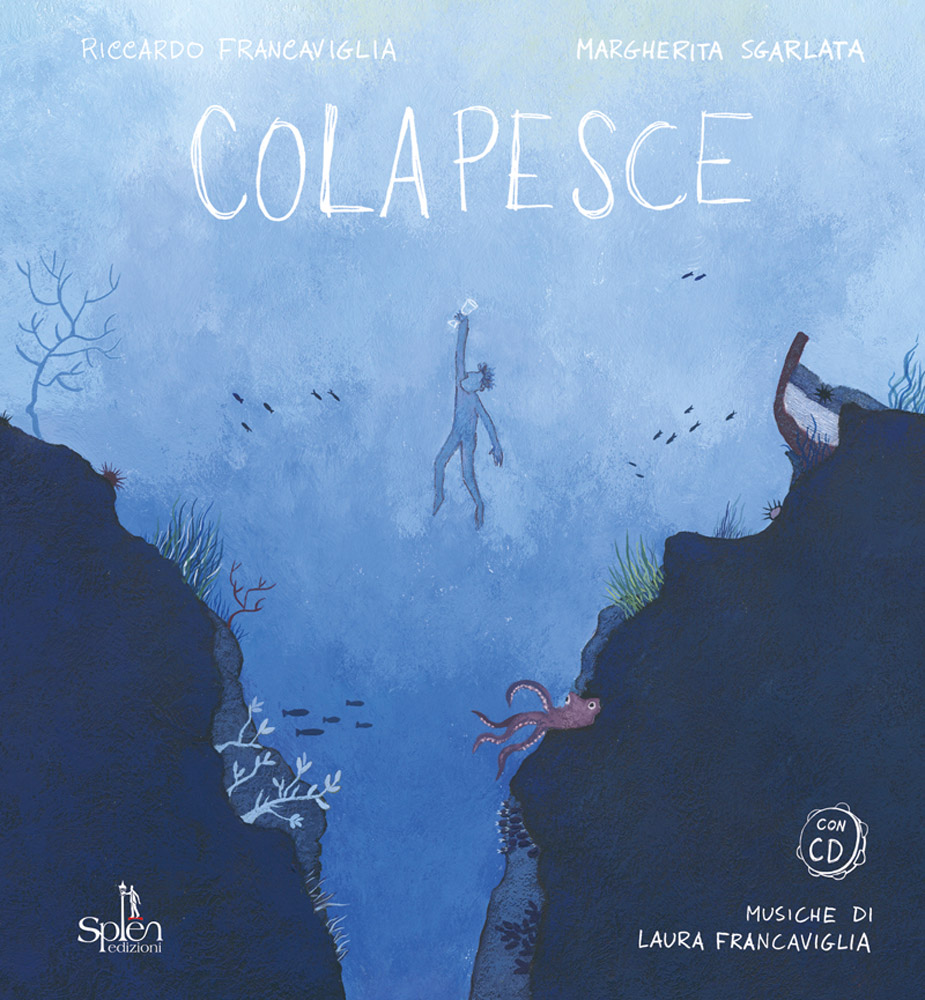 Colapesce. Con CD Audio di Francaviglia Riccardo di /immagini/libri/9788899268138_colapesce_Splen.jpg
