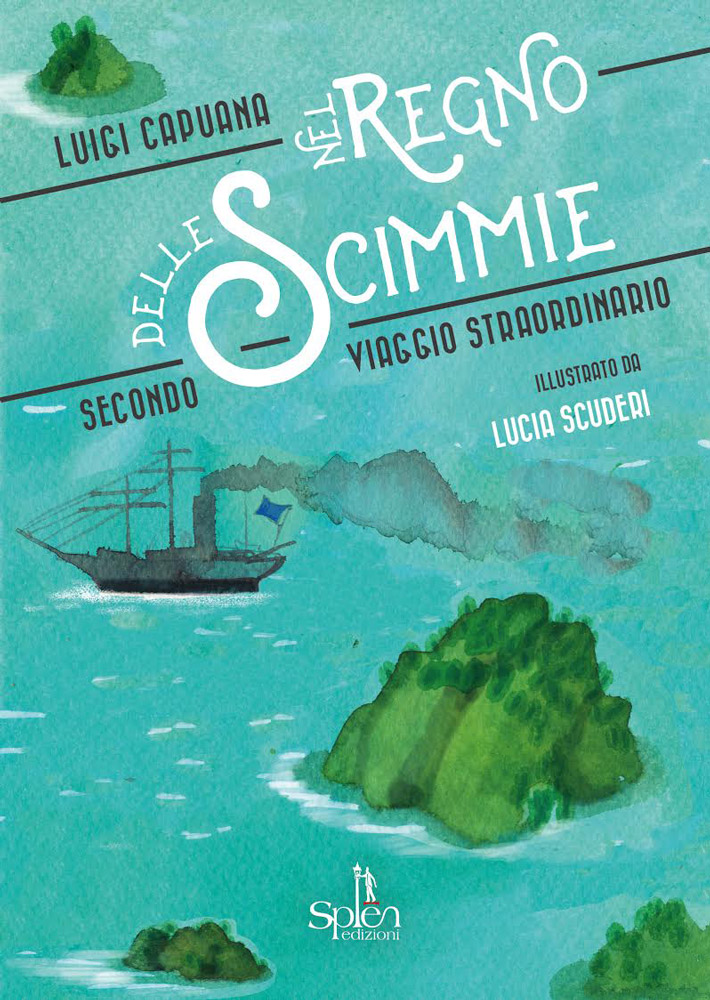 Nel regno delle scimmie : secondo viaggio straordinario / Luigi Capuana / illustrato da Lucia Scuderi / commenti e note a cura di Mara Durante di /immagini/libri/9788899268213_Nel-regno-delle-scimmie_Splen.jpg