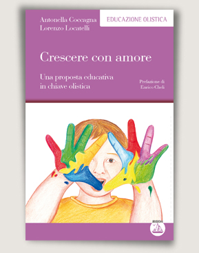 copertina del libro Crescere con amore di  Antonella Coccagna