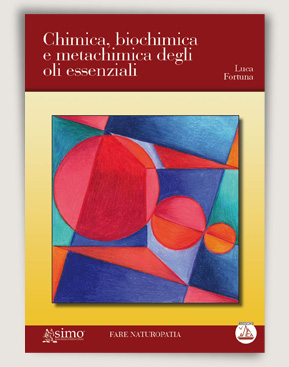 Chimica, biochimica e metachimica degli oli essenziali di /immagini/libri/FN-chimica-biochimica-metachimica.jpg