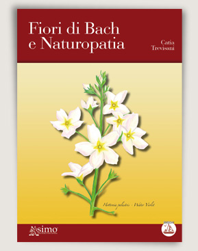 copertina del libro Fiori di Bach e Naturopatia di Catia Trevisani