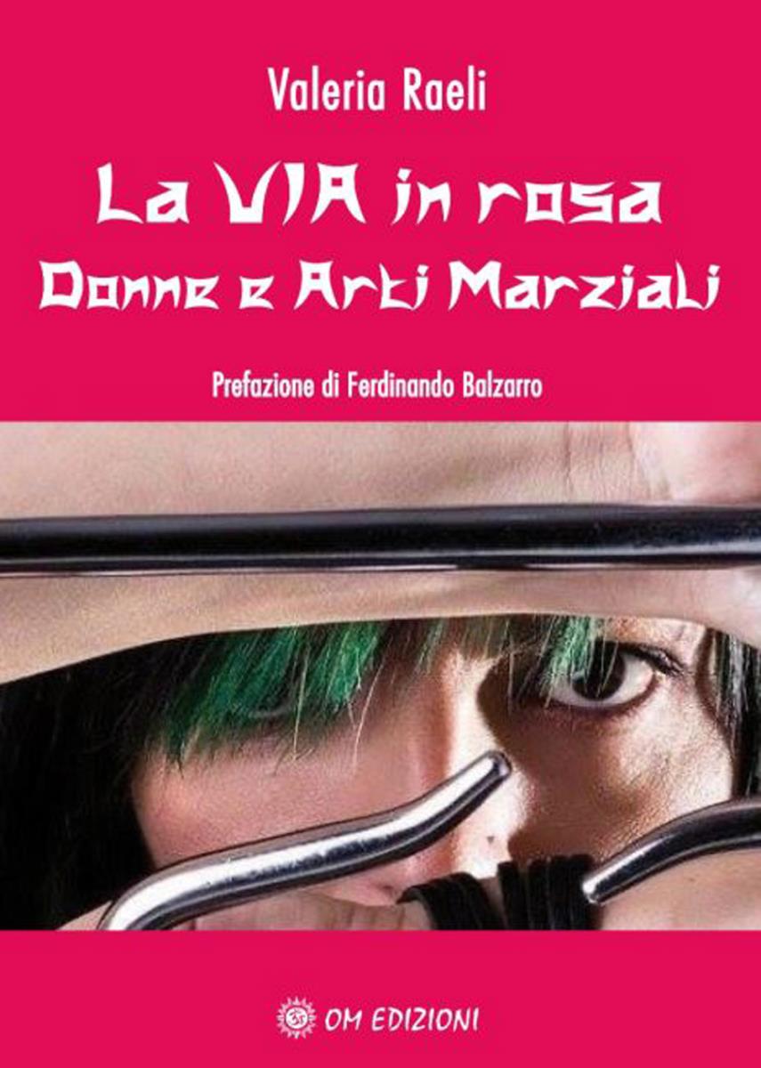 La via in Rosa di /immagini/libri/La-Via-in-rosa-Donne-e-Arti-Marziali.jpg