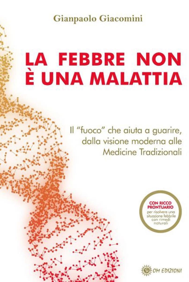 La febbre non è una malattia di Gianpaolo Giacomini