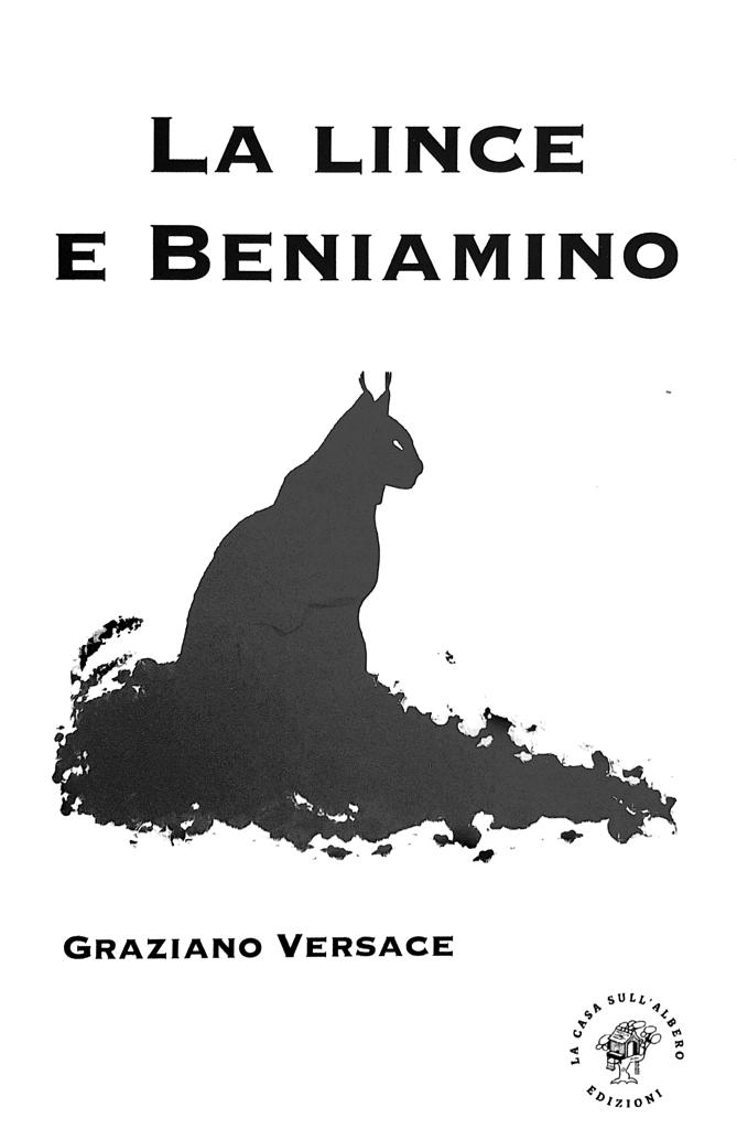 La lince e Beniamino di Graziano Versace