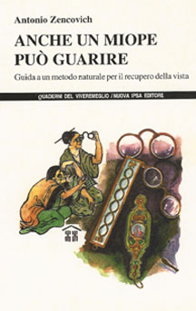 copertina del libro Anche un miope può guarire di Antonio Zencovich