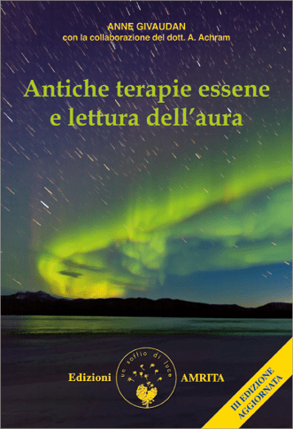 Antiche terapie essene e lettura dell'aura / Anne Givaudan di Anne Givaudan