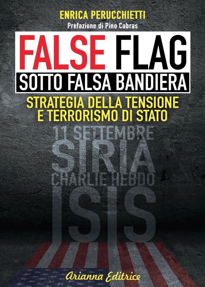 False Flag sotto falsa bandiera - Arianna Ed. di /immagini/libri/arianna_False_Flag.jpg