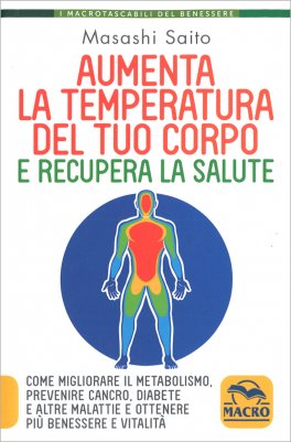 copertina del libro Aumenta la Temperatura del Corpo e Recupera la Salute N.P.E. di Masashi Saito
