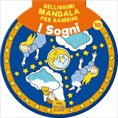 Bellissimi Mandala per Bambini Vol.10 - I Sogni di /immagini/libri/bellissimi-mandala-bambini-10-sogni.jpg