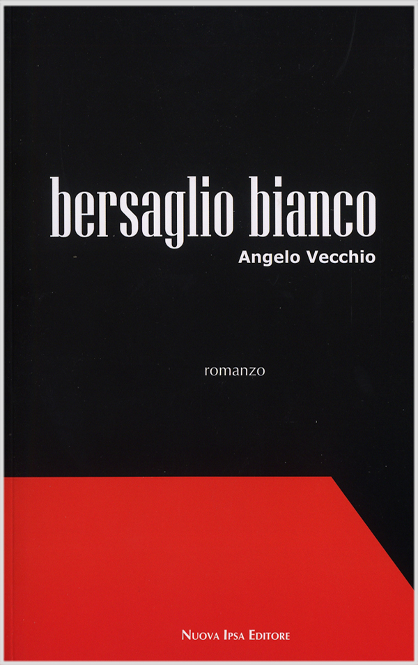 copertina del libro Bersaglio bianco di Angelo Vecchio
