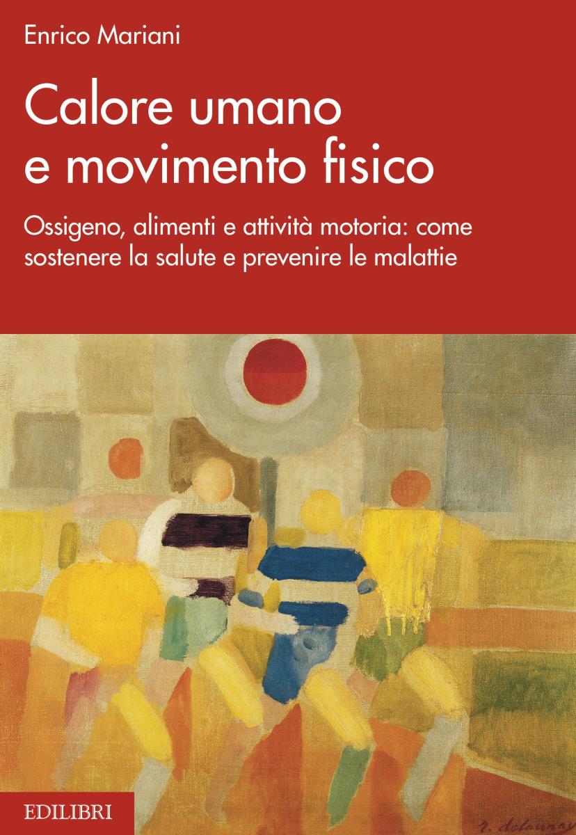 Calore umano e movimento fisico di /immagini/libri/calore-umano-e-movimento-fisico.jpg