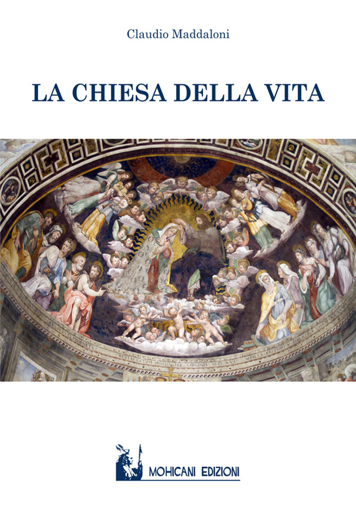 La chiesa della vita di Claudio Maddaloni