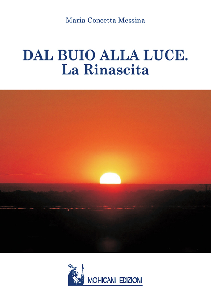 Dal buio alla luce. La rinascita di /immagini/libri/dal-buio-alla-luce.jpg