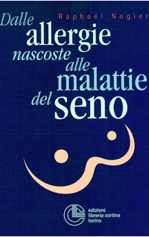 copertina del libro Dalle allergie nascoste alle malattie del seno di Raphaël Nogier 