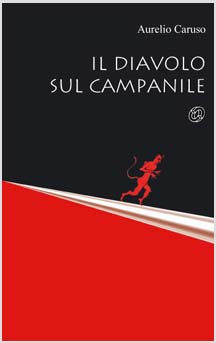 copertina del libro Il diavolo sul campanile di Aurelio Caruso