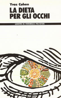 copertina del libro La dieta per gli occhi di Yves Cohen