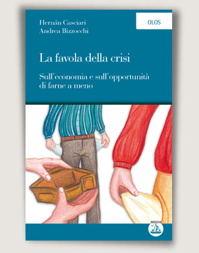 copertina del libro La favola della crisi di Hernán Casciari 
