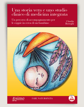 copertina del libro Una storia vera e uno studio clinico di medicina integrata di Claudia Barzaghi