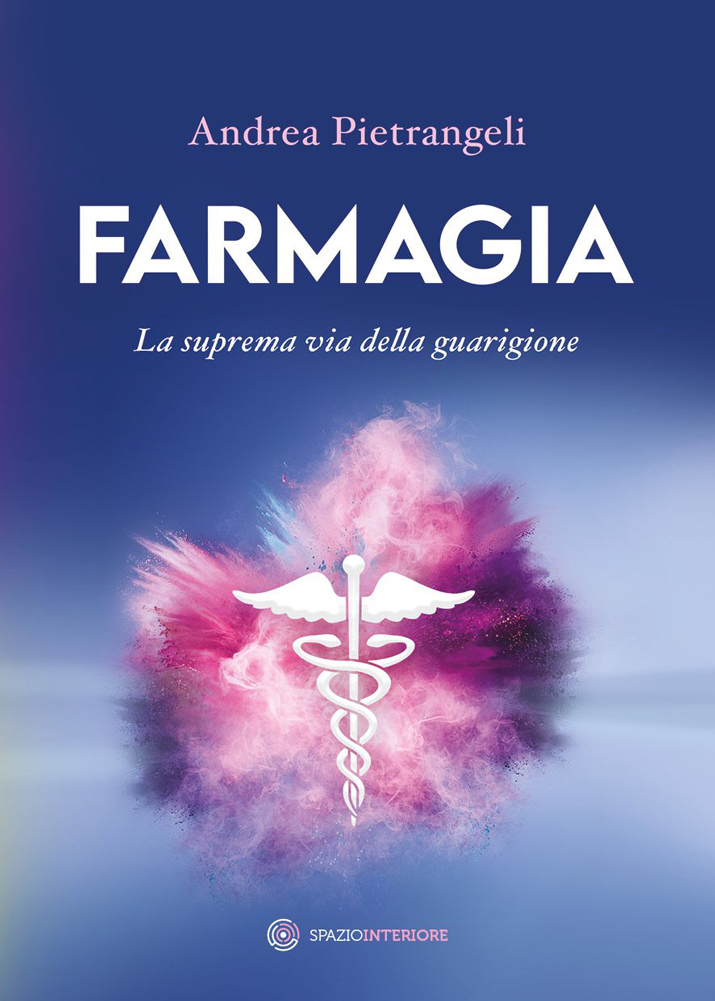 Farmagia. La suprema via della guarigione di /immagini/libri/farmagia-copertina-300dpi.jpg