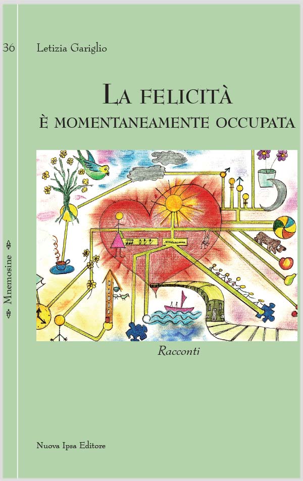 La felicità è momentaneamente occupata di Letizia Gariglio