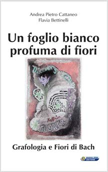 copertina del libro Un foglio bianco profuma di fiori di Andrea Pietro Cattaneo