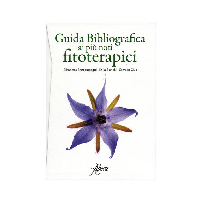 Guida bibliografica ai più noti fitoterapici di Elisabetta Boncompagni