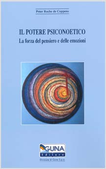copertina del libro Il potere psiconoetico di Peter Roche de Coppens