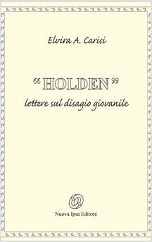 copertina del libro Holden di Elvira A. Carisi