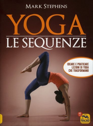 Yoga Le Sequenze - 2° vol di /immagini/libri/insegnante-yoga-volume-2-stephens.jpg