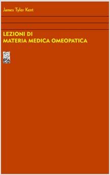 copertina del libro Lezioni di Materia Medica Omeopatica di James Tyler Kent