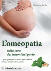 copertina del libro L’Omeopatia nella cura dei traumi del parto di Harry Van Der Zee