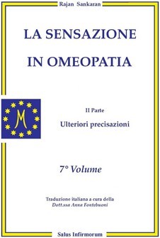 copertina del libro La Sensazione in Omeopatia - 7° vol. - Ulteriori Precisazioni  di  Rajan Sankaran