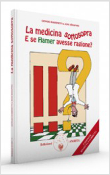 La medicina sottosopra: e se Hamer avesse ragione? / Giorgio Mambretti e Jean Seraphin / copertina di Beppe Viello di /immagini/libri/lamedicinasottosopra.jpg